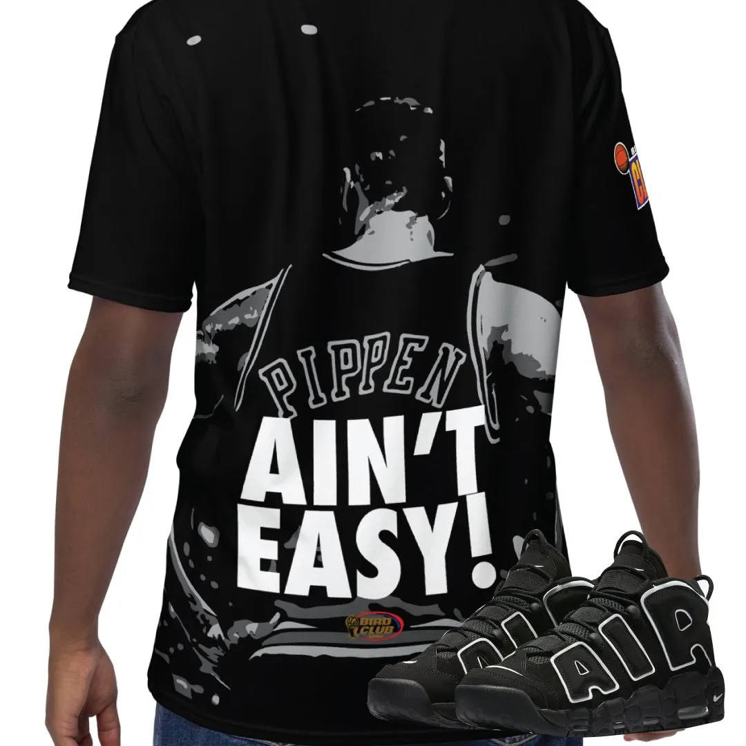 Uptempo Pippen "Ain't Easy" Shirt